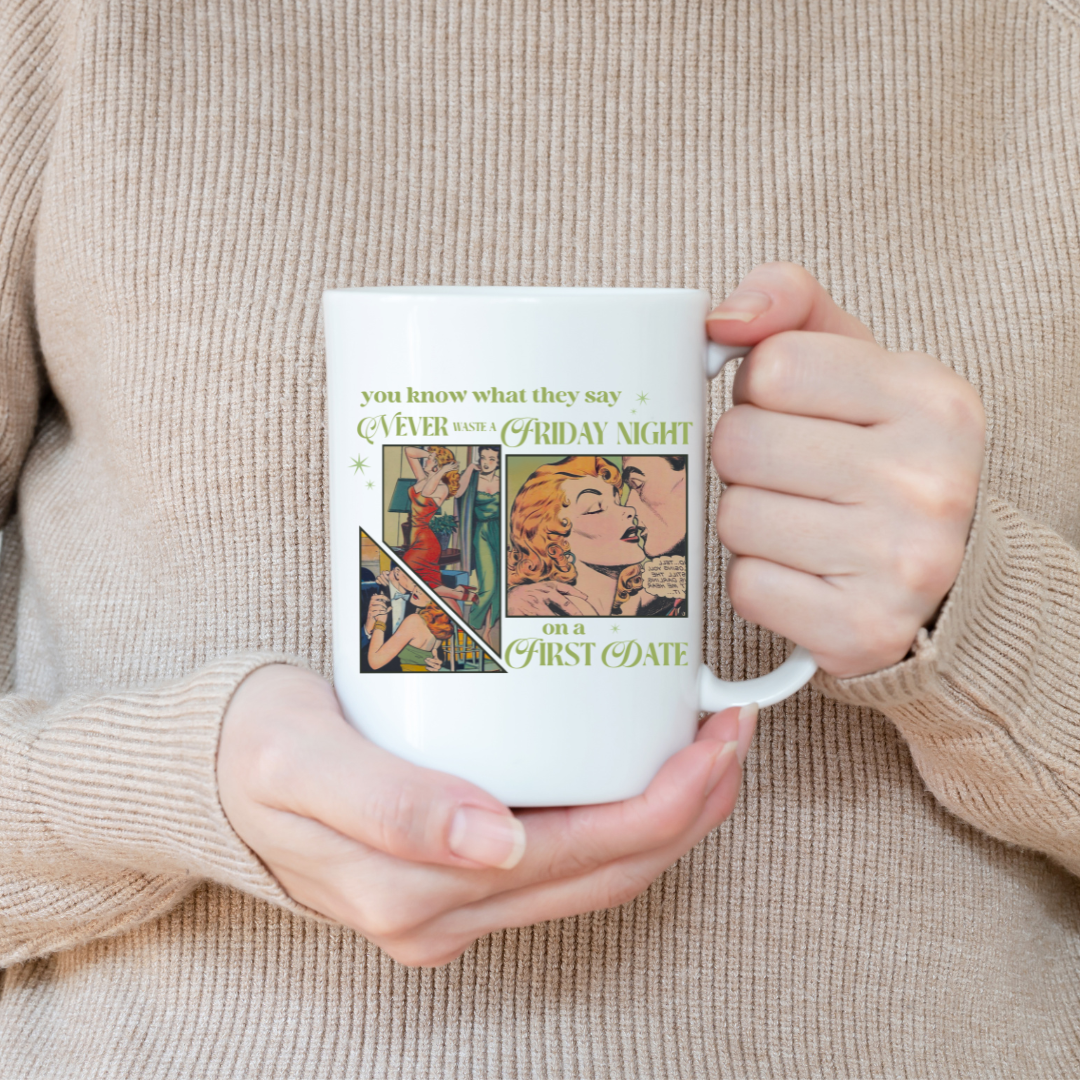 Never Waste a Friday Night Comic Mug
