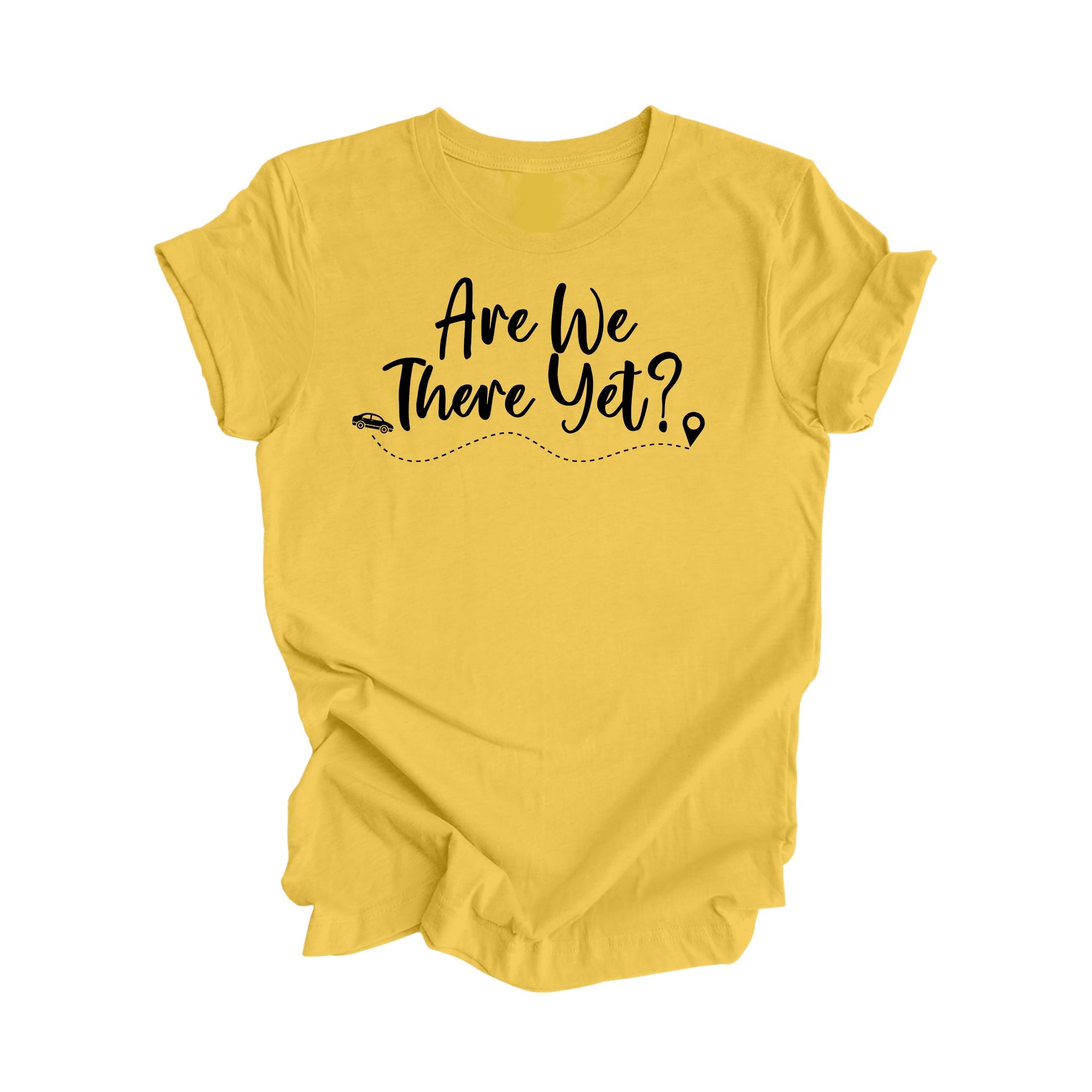 Are We There Yet Shirt Gift, Travel Shirt, Family Vacation Shirts, Adventure Shirt, Road Trip Shirt, Girls Trip Shirt, Travel T-Shirt - Inspired X