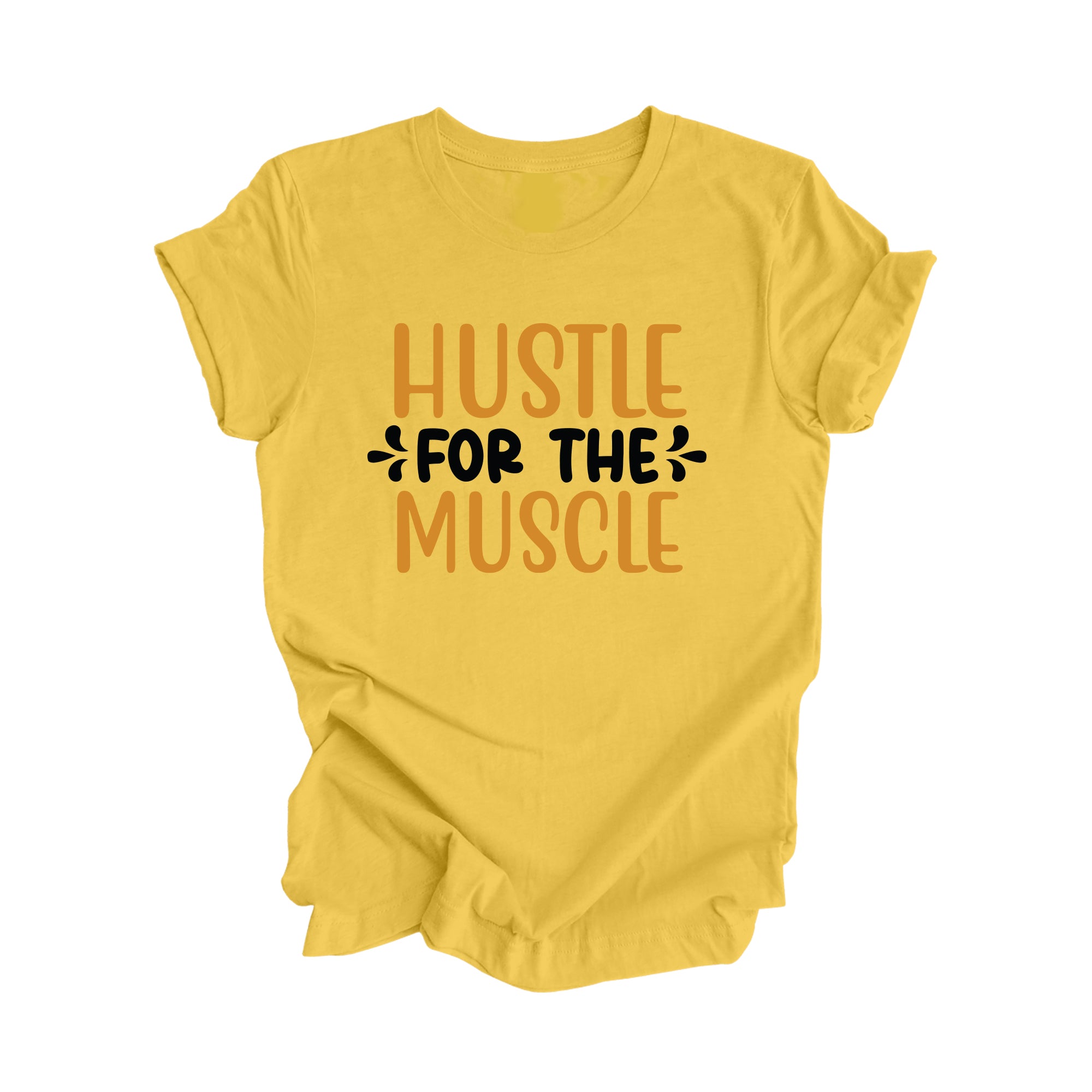 Hustle For The Muscle - Yoga Gift, Meditation Shirt, Yoga T-shirt, Yoga Lover Gift, Yoga Teacher Shirt, Wellness Shirt, Self Care Shirt - Inspired X