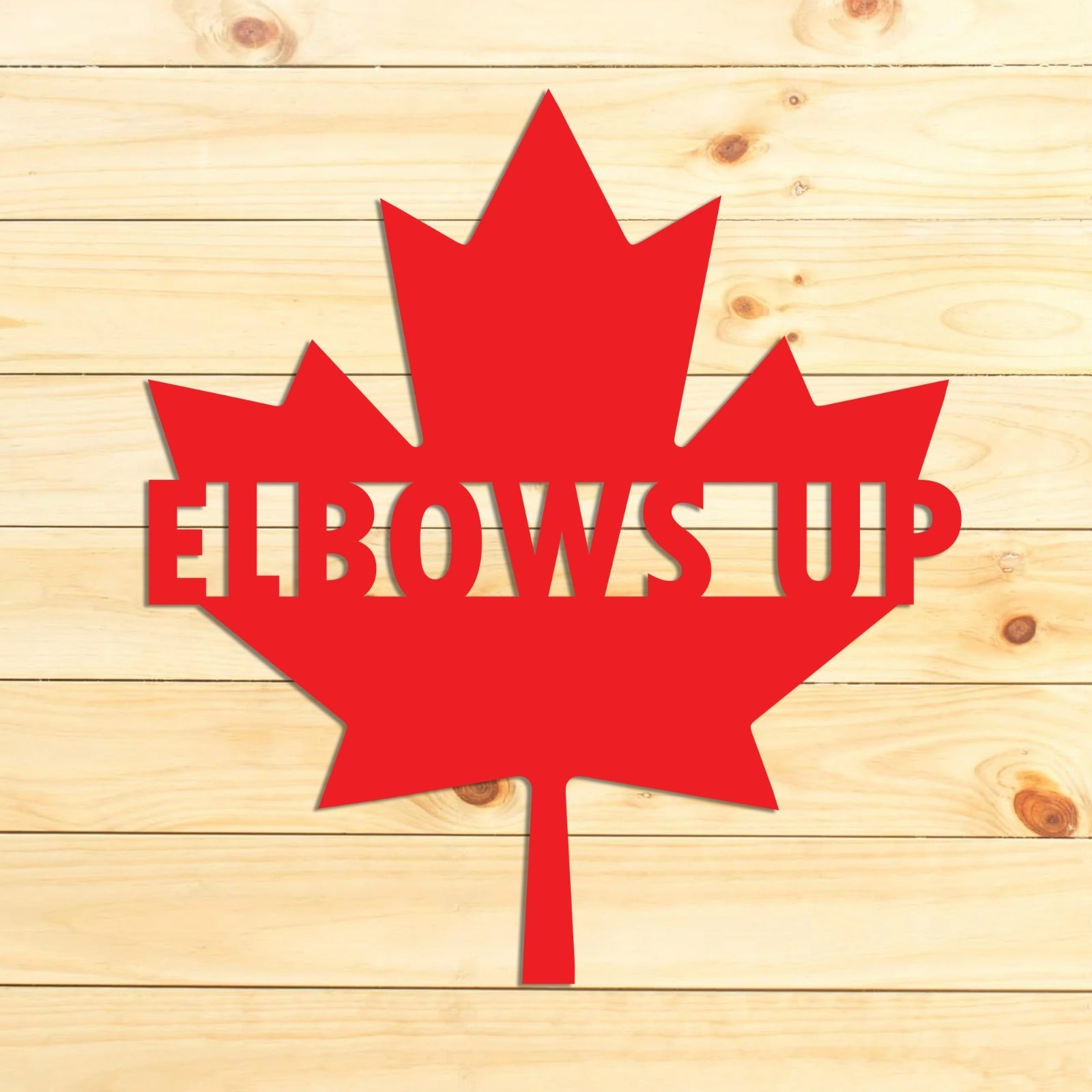 Elbows Up Metal Art | Canadian Rustic Wall  Décor
